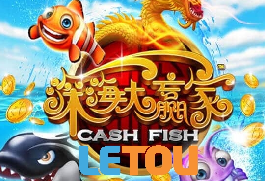 Kinh nghiệm chơi Cash Fish dành cho người chơi mới